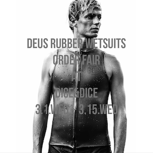 DEUS RUBBER WETSUITS ORDER FAIR