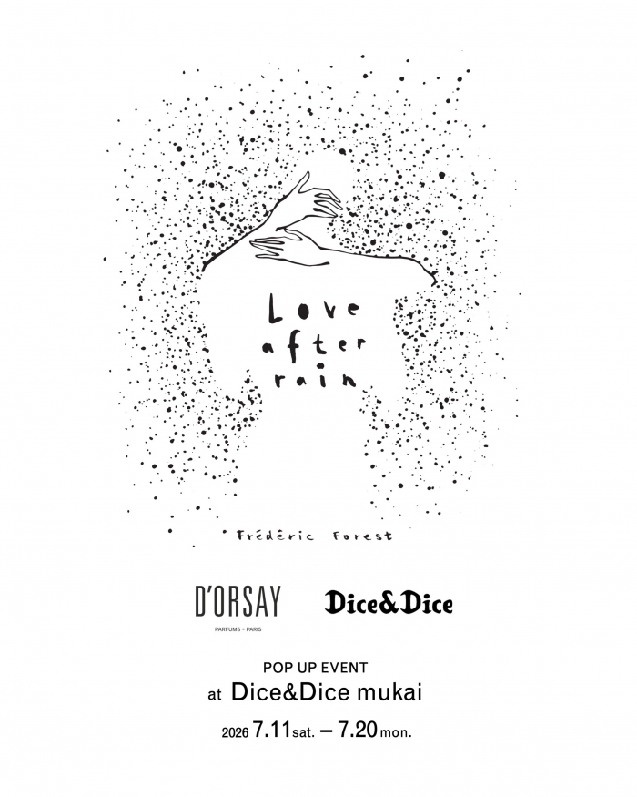D'ORSAY POP UP at Dice&Dice mukai | Dice&Dice | ONLINE STORE