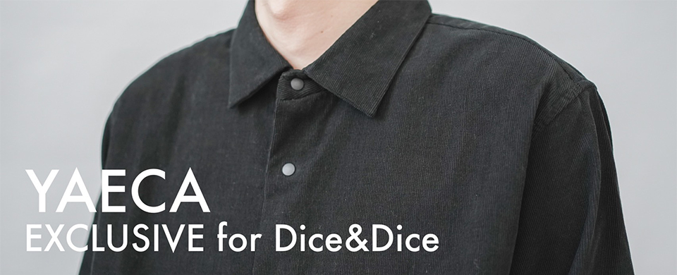 YAECA exclusive for Dice&Dice