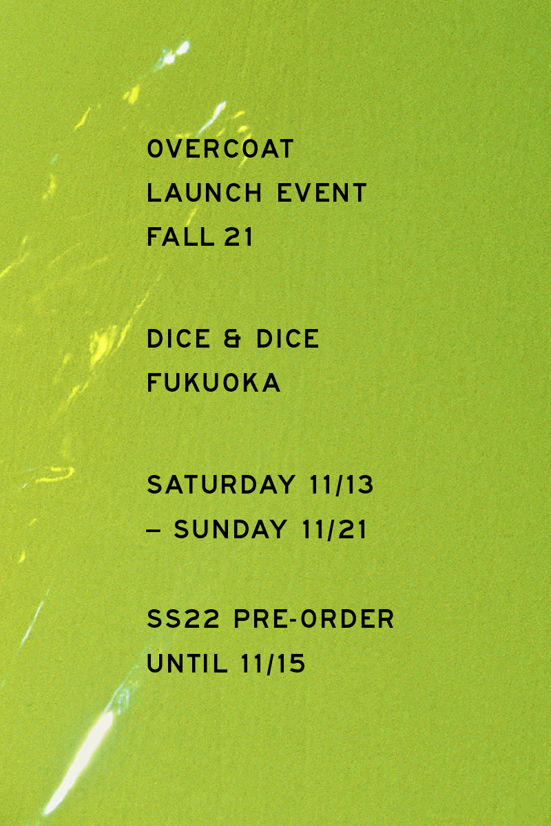 OVERCOAT LAUNCH EVENT FALL 21