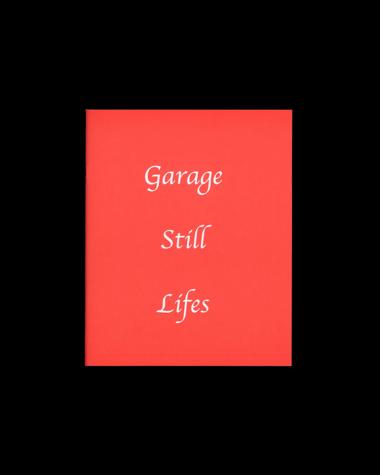 OTHER / 16 / Garage Still Lifes / Corey Olsen