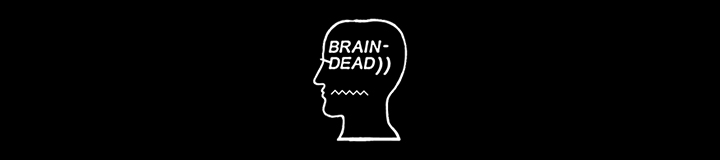 BRAIN-DEAD